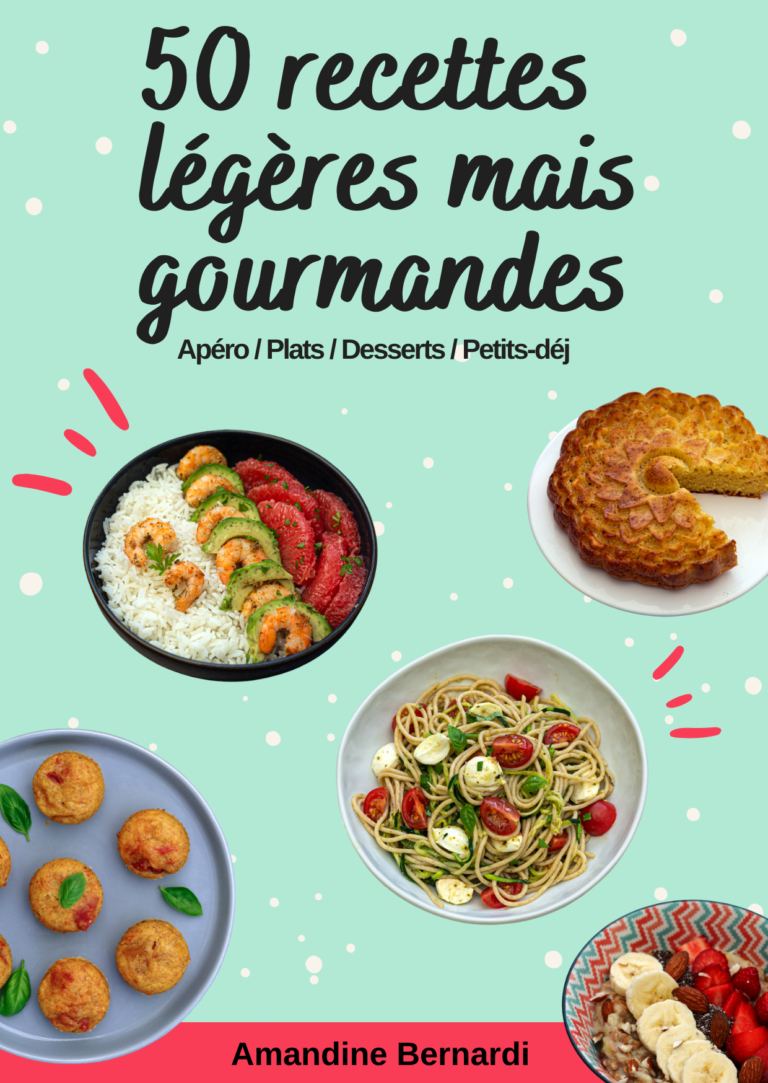 50 recettes légères mais gourmandes – E-shop Amandine Cooking
